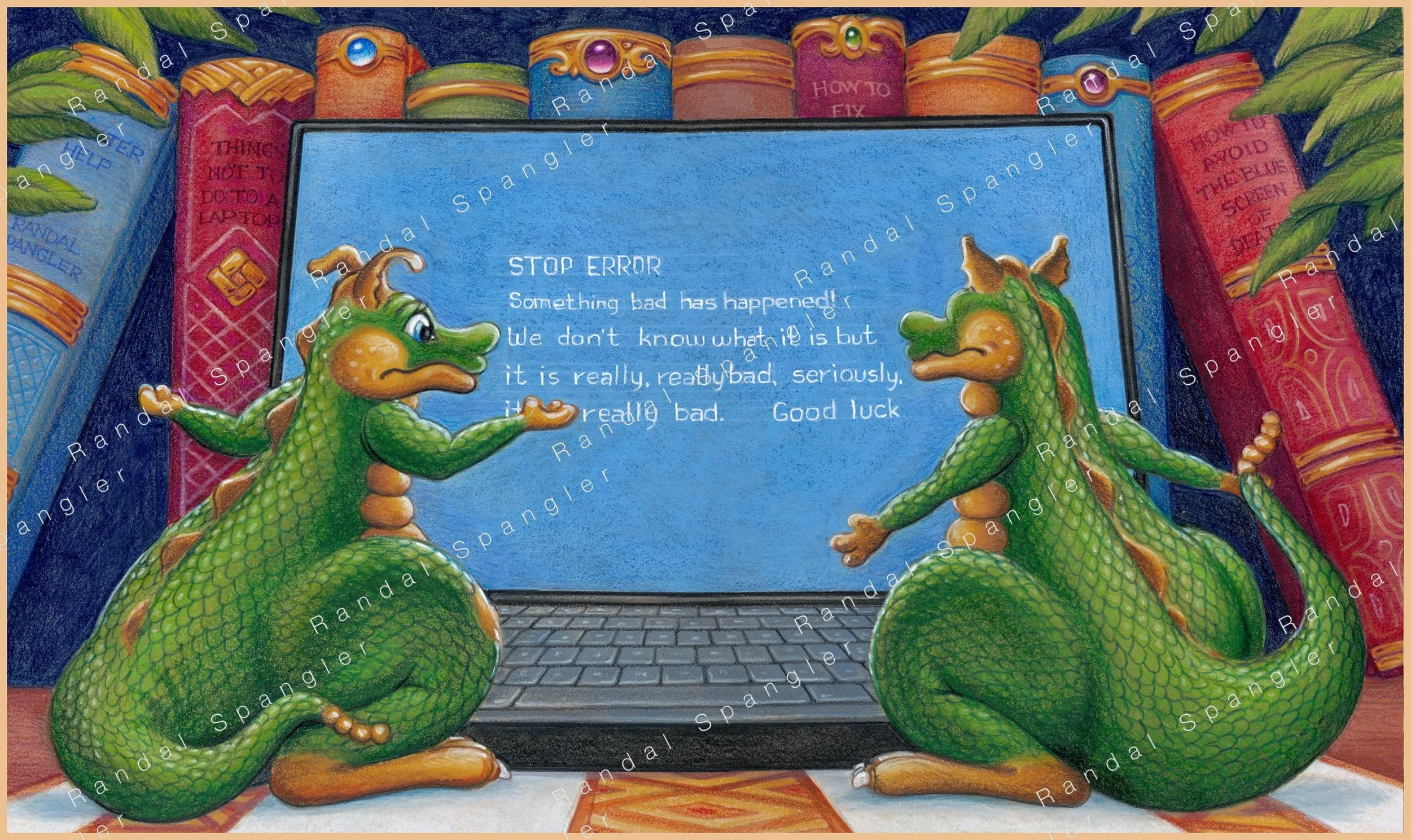 IT WORKED YESTERDAY — Randal Spangler
